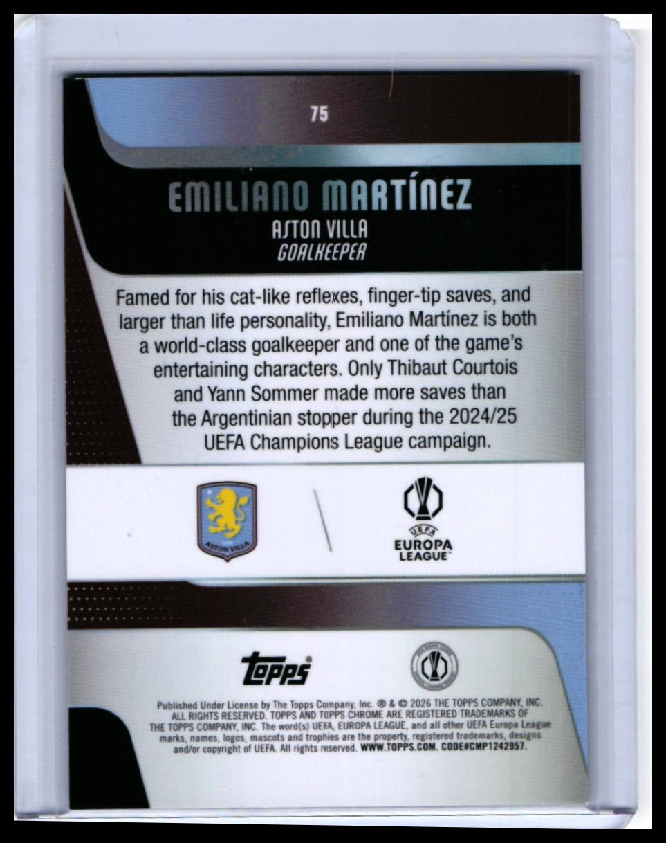 2024-25 Topps Chrome UEFA Europa League Emiliano Martínez #75 Aston Villa Refractor — back