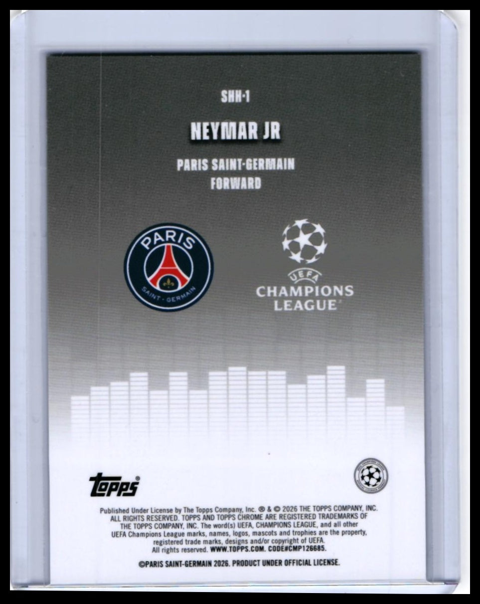 2025-26 Topps Chrome UEFA Champions League Neymar Jr PSG #SHH-1 Refractor — back