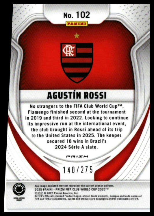 2025 Panini Prizm FIFA Club World Cup Agustín Rossi #102 Flamengo 140/275 — back