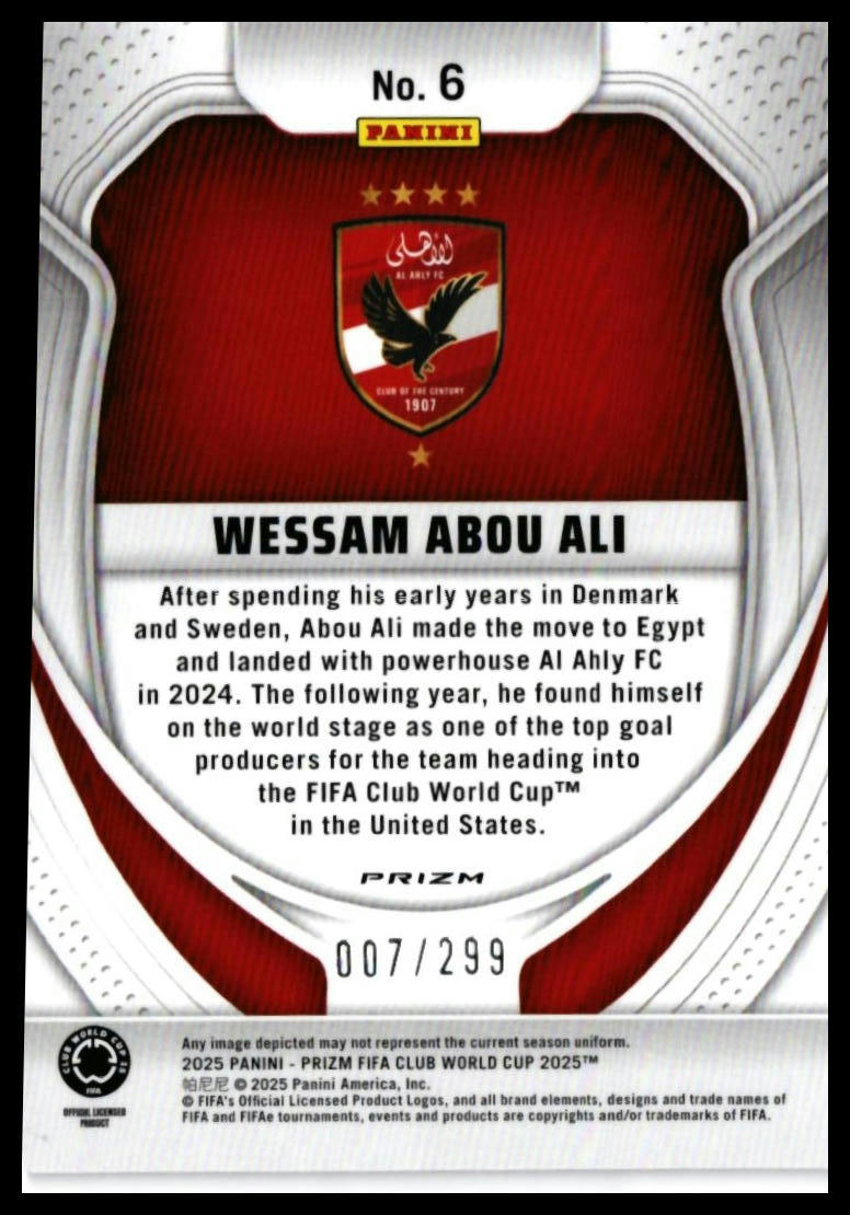 2025 Panini Prizm FIFA Club World Cup Wessam Abou Ali RC #6 Al Ahly FC 007/299 — back