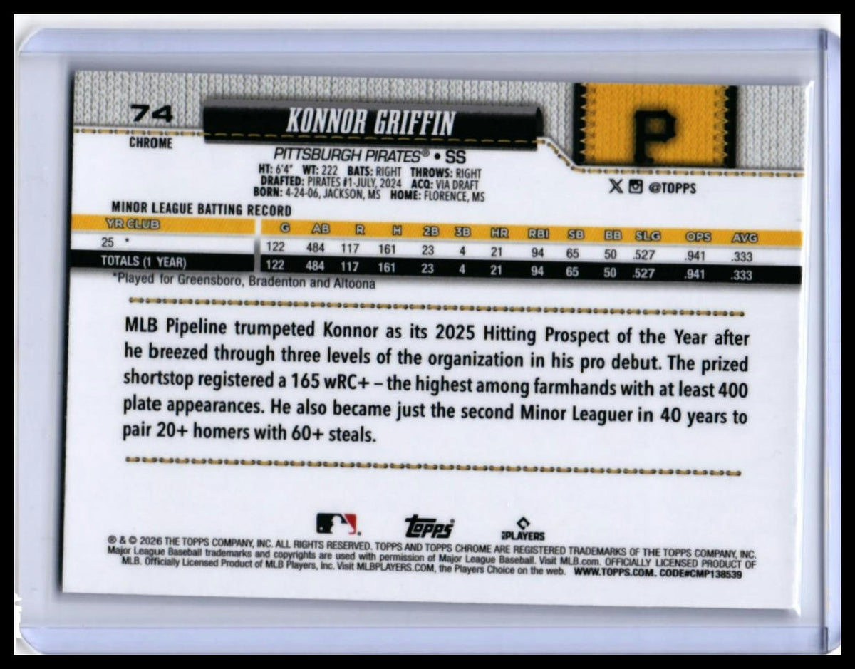 2026 Topps Chrome Konnor Griffin RC #74 Pittsburgh Pirates Rookie Shortstop — back