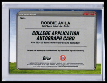 2024-25 Bowman University Chrome Robbie Avila College Application Auto #CAA-RA Saint Louis — back