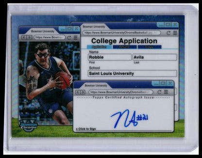 2024-25 Bowman University Chrome Robbie Avila College Application Auto #CAA-RA Saint Louis — front