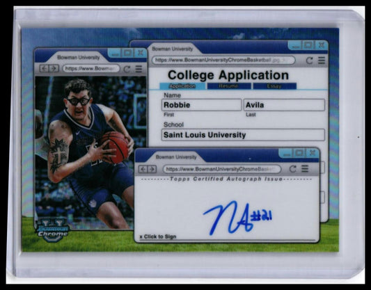 2024-25 Bowman University Chrome Robbie Avila College Application Auto #CAA-RA Saint Louis — front