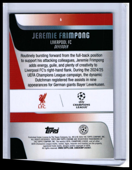 2025-26 Topps Chrome UCL Jeremie Frimpong #6 Xfractor Liverpool FC — back