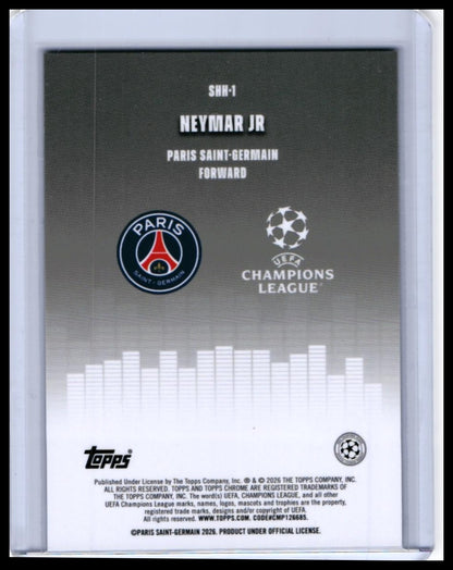 2025-26 Topps Chrome UEFA Champions League Neymar Jr PSG #SHH-1 Refractor — back