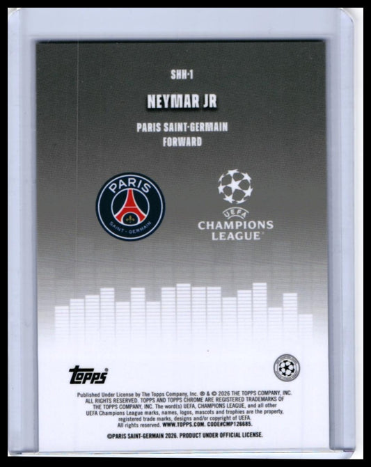 2025-26 Topps Chrome UEFA Champions League Neymar Jr PSG #SHH-1 Refractor — back