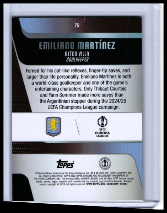 2025-26 Topps Chrome UEFA Europa League Emiliano Martínez #75 Wave Refractor Aston Villa GK — back