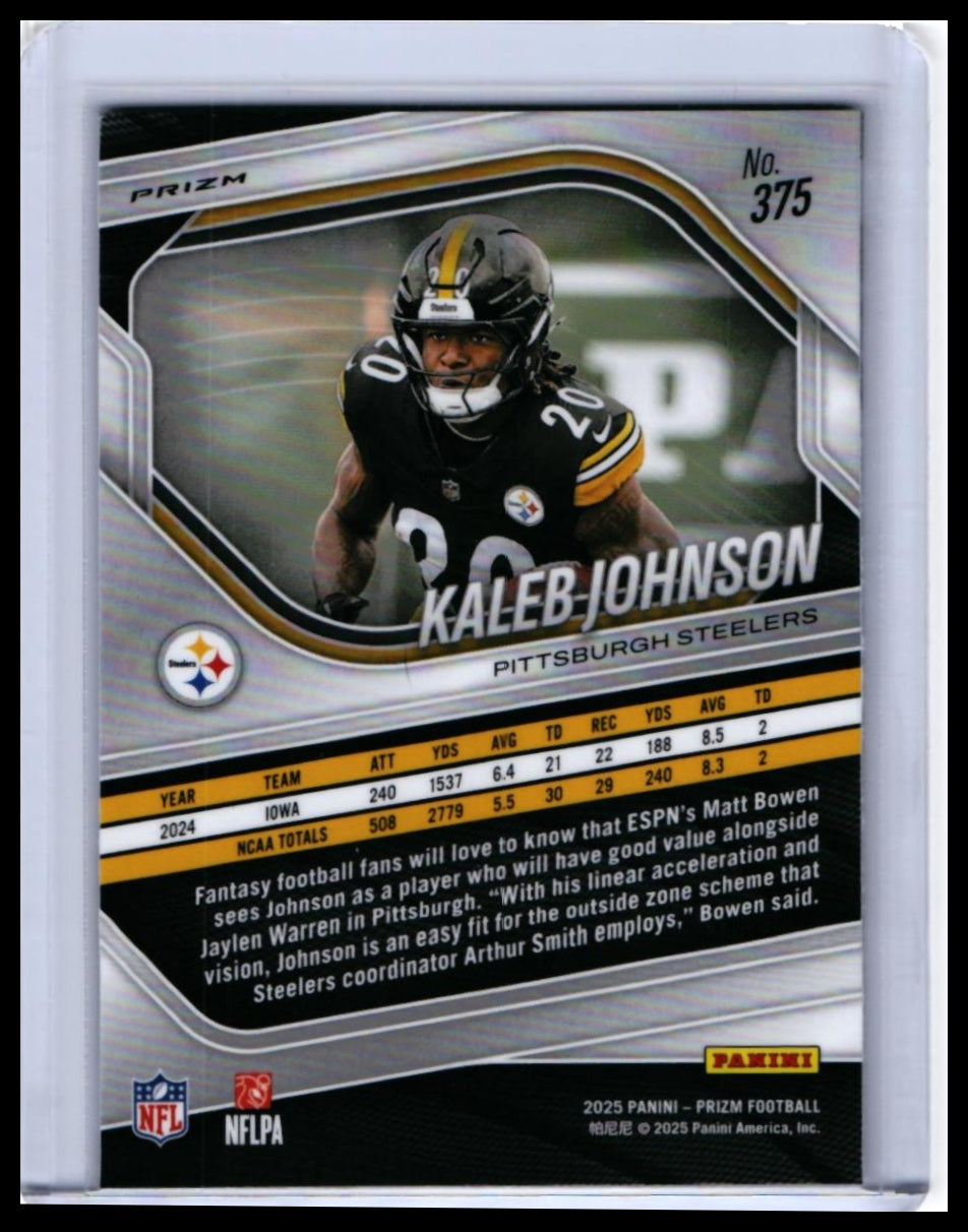 2025 Panini Prizm Kaleb Johnson RC #375 Pittsburgh Steelers Rookie — back