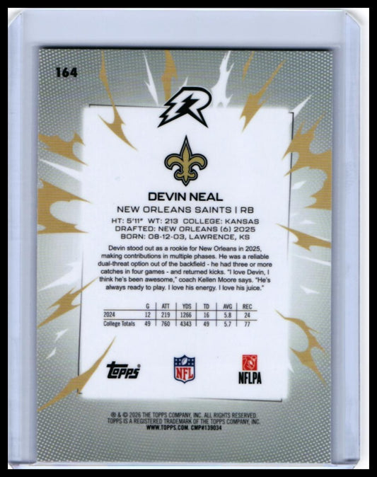 2025 Topps Riot Devin Neal RC #164 New Orleans Saints Rookie — back