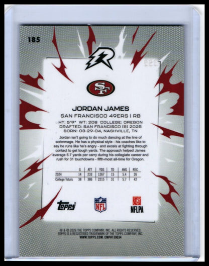 2025 Topps Riot Jordan James RC #185 Maroon/Gold Parallel /399 49ers — back
