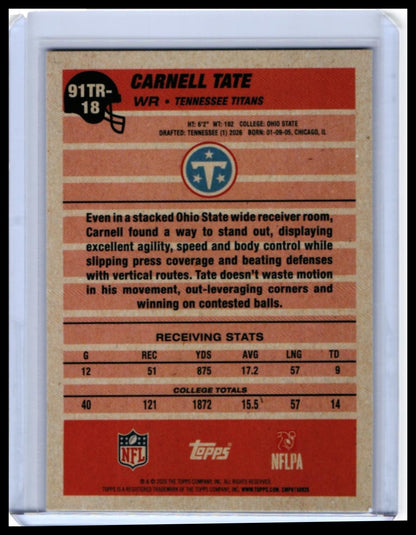 2026 Topps 91TR Carnell Tate RC #91TR-18 Tennessee Titans Rookie 1991 Design — back