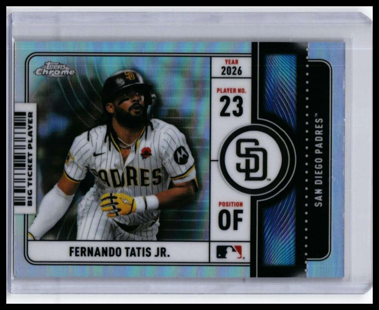 2026 Topps Chrome Admit One Fernando Tatis Jr. #BTP-20 Padres — front