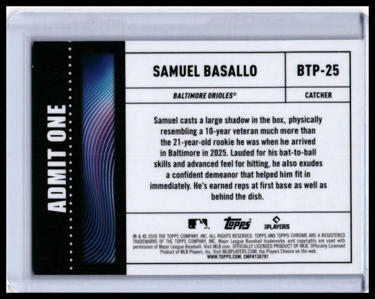 2026 Topps Chrome Big Ticket Player Samuel Basallo RC #BTP-25 Refractor Orioles — back