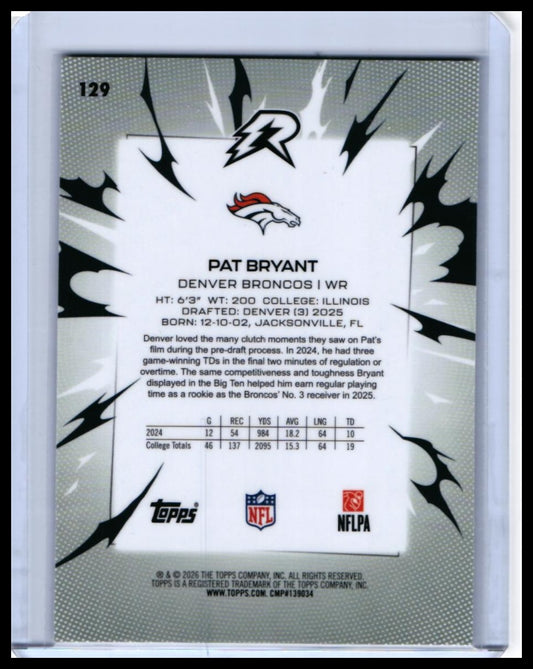 2026 Topps NFL Pat Bryant RC #129 Denver Broncos Rookie Card — back
