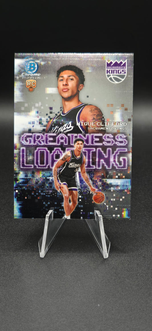 Nique Clifford 2025-26 Bowman Chrome Greatness Loading #GL-24 RC Sacramento Kings NM+